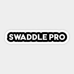 swaddle pro Sticker